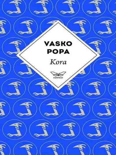 Vasko Popa - Kora