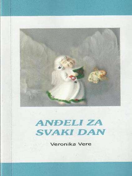 Veronika Vere - Anđeli za svaki dan
