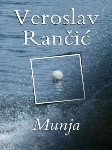 Veroslav Rančić - Munja