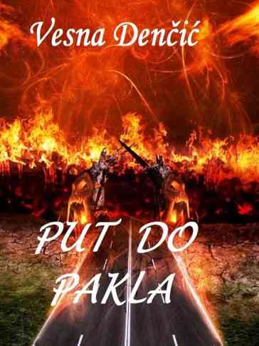Vesna Denčić - Put do Pakla