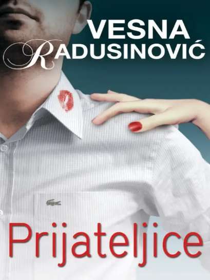 Vesna Radusinović - Prijateljice