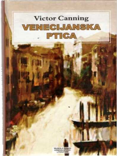 Victor Canning - Venecijanska ptica