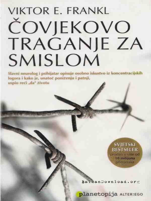 Victor E. Frankl - Čovjekovo traganje za smislom