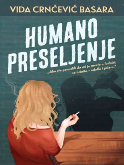 Vida Crnčević Basara - Humano preseljenje