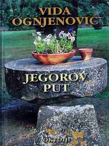 Vida Ognjenović - Jegorov Put