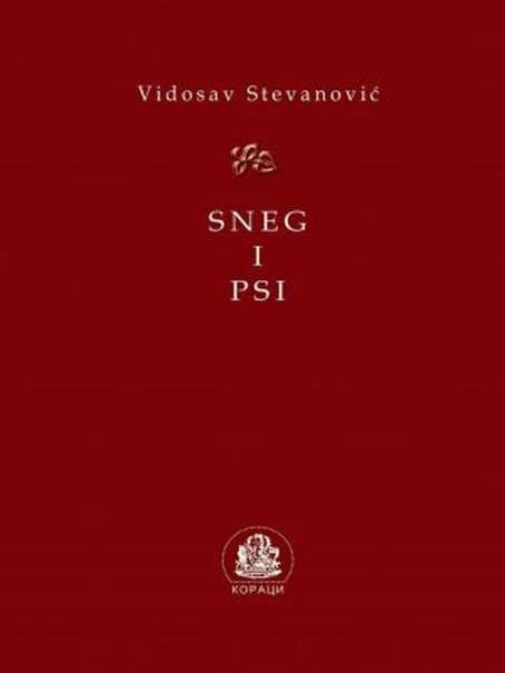 Vidosav Stevanović - Sneg I Psi
