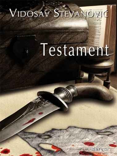 Vidosav Stevanović - Testament