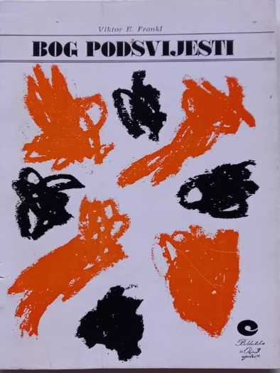 Viktor E. Frankl - Bog podsvijesti
