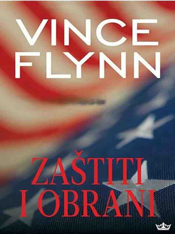 Vince Flynn - Zaštiti i obrani