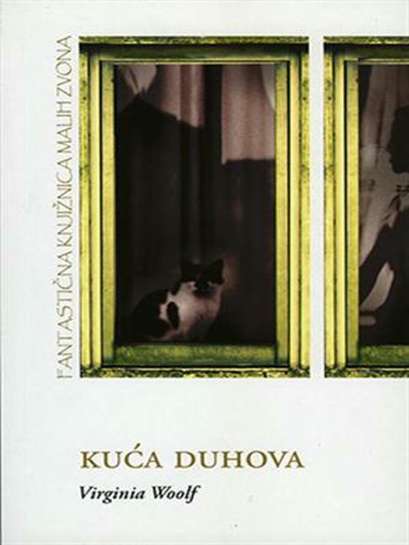 Virginia Woolf - Kuća Duhova