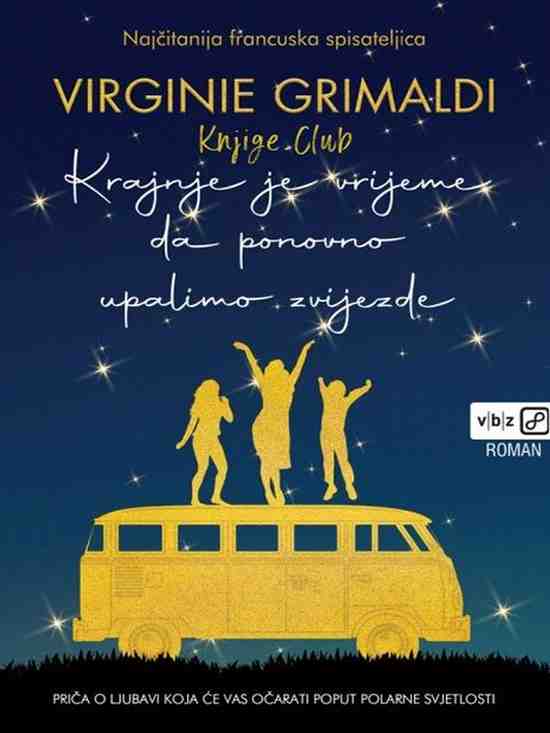 Virginie Grimaldi - Krajnje je vrijeme da ponovno upalimo zvijezde