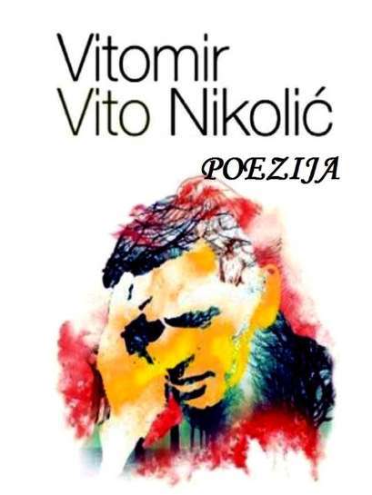 Vitomir Vito Nikolić - Poezija