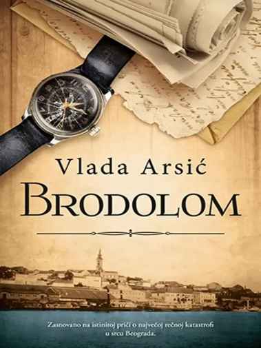 Vlada Arsić - Brodolom