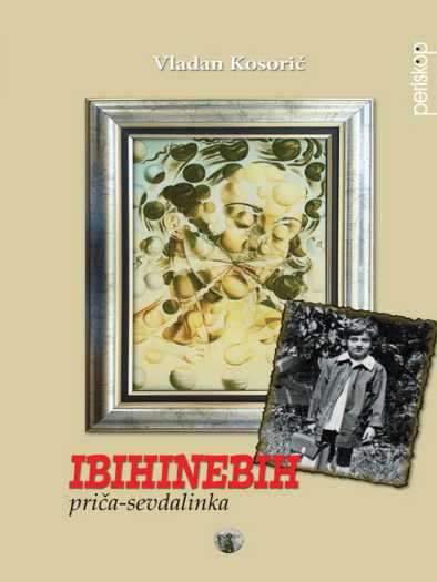 Vladan Kosorić - Ibihinebih