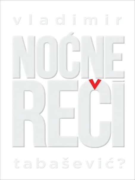 Vladimir Tabašević - Noćne reči