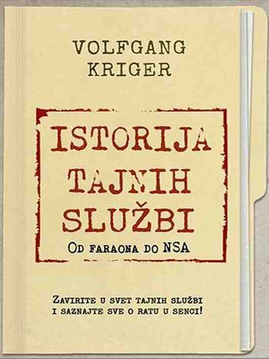 Volfgan Kriger - Istorija Tajnih Sluzbi