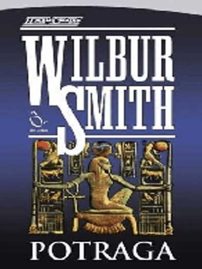 Wilbur Smith - Potraga
