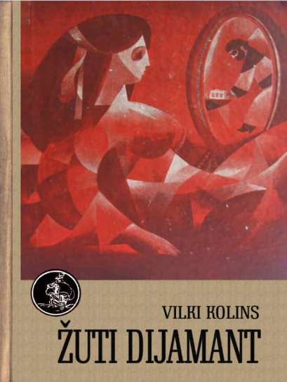 Wilkie Collins - Žuti dijamant