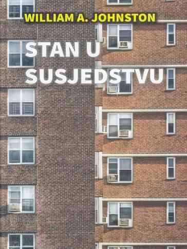 William A. Johnston - Stan u susjedstvu