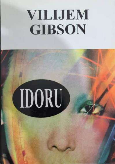 William Gibson - Idoru