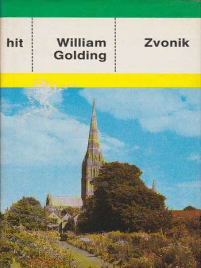 William Golding - Zvonik