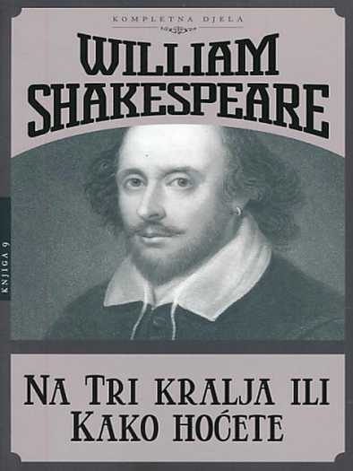 William Shakespeare - Na tri kralja