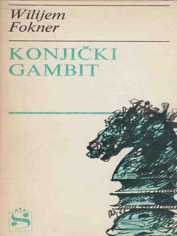 William Faulkner - Konjički gambit