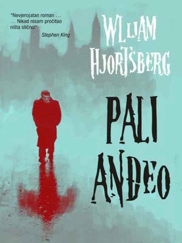 William Hjortsberg - Pali anđeo
