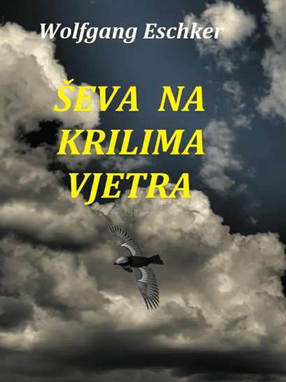 Wolfgang Eschker - Ševa na krilima vjetra