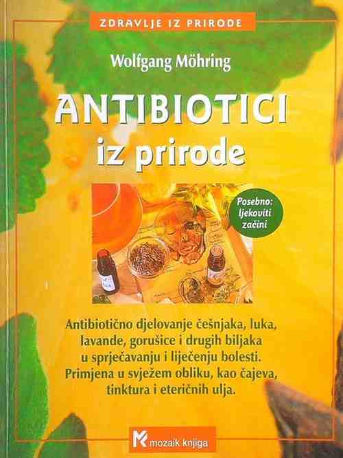 Wolfgang Mohring - Antibiotici iz prirode