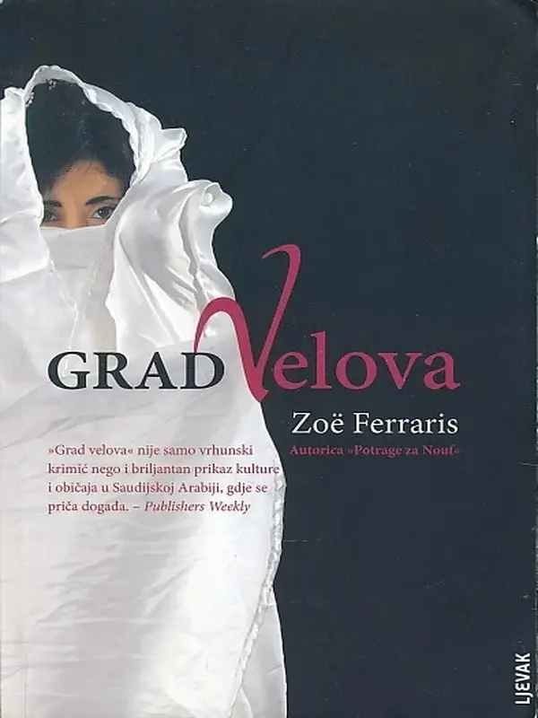 Zoe Ferraris  - Grad velova