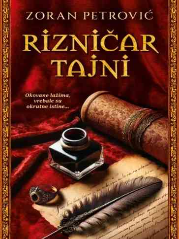 Zoran Petrović - Rizničar tajni
