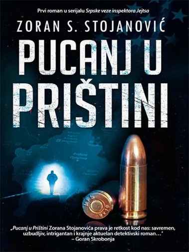 Zoran S Stojanović - Pucanj u Prištini