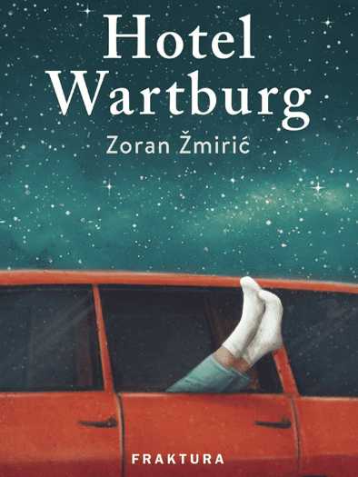 Zoran Žmirić - Hotel Wartburg