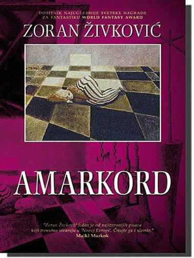 Zoran Živković - Amarkord