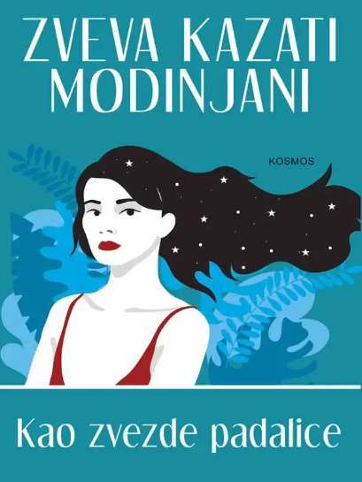Zveva Kazati Modinjani - Kao zvezde padalice