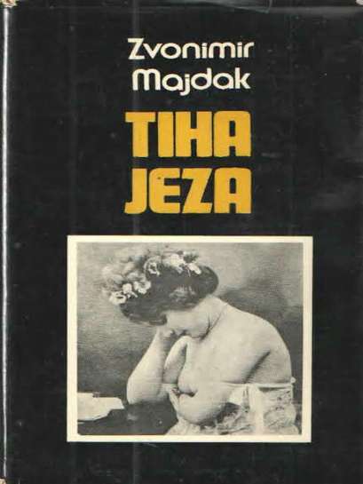 Zvonimir Majdak - Tiha jeza