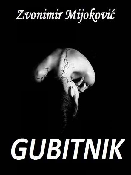 Zvonimir Mijoković - Gubitnik