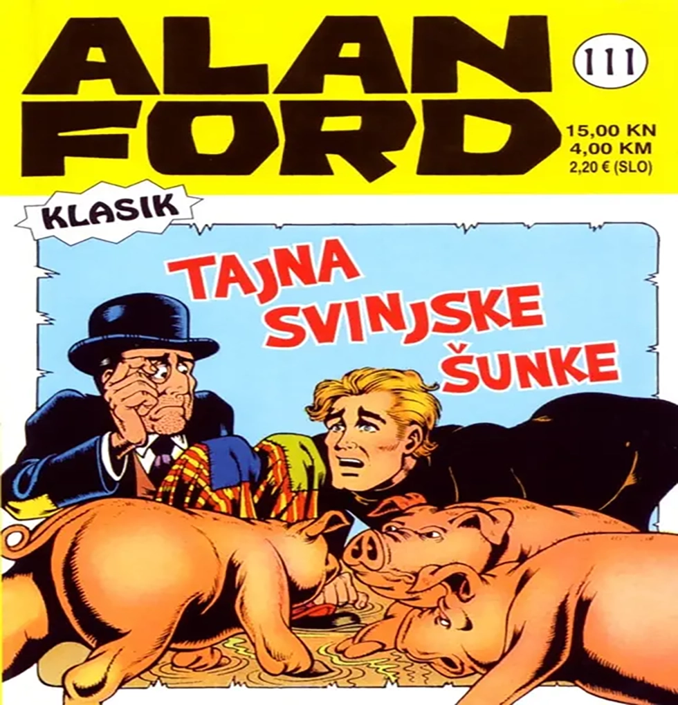 Alan Ford Regularna Serija – Tajna Svinjske Sunke Br.111