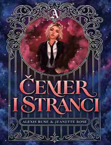 Alexis Rune i Jeanette Rose - Čemer i stranci