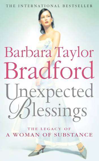 Barbara Taylor Bradford - Neocekivani blagoslovi