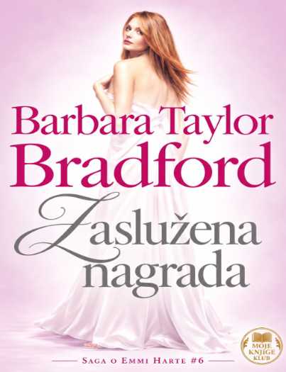 Barbara Taylor Bradford - Zaslužena nagrada