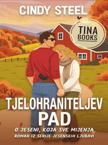 Cindy Steel - Tjelohraniteljev pad