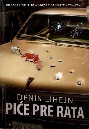 Dennis Lehane - Piće pre rata