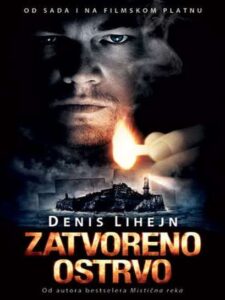 Dennis Lehane - Zatvoreno ostrvo