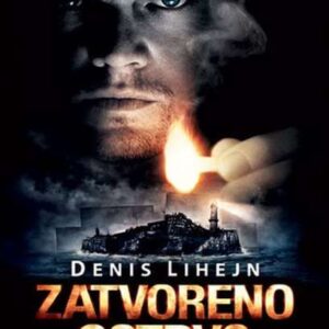 Dennis Lehane - Zatvoreno ostrvo