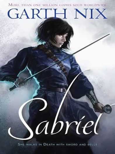 Garth Nix - Sabriel