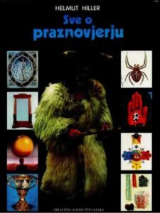 Helmut Hiller - Sve o praznovjerju