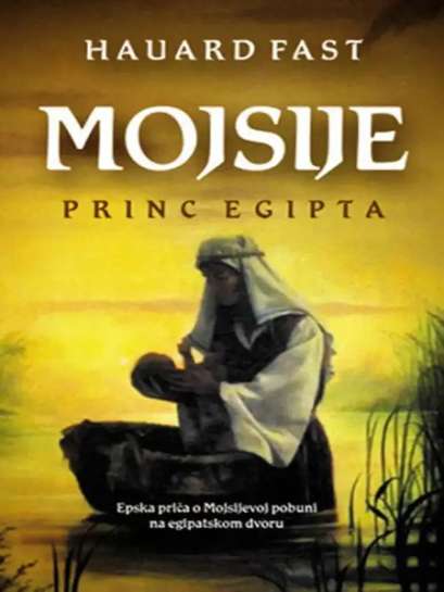 Howard Fast - Mojsije