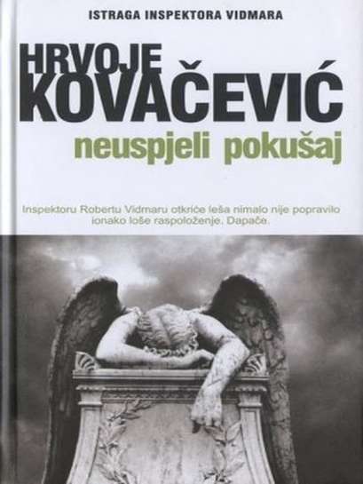 Hrvoje Kovačević - Neuspjeli pokušaj